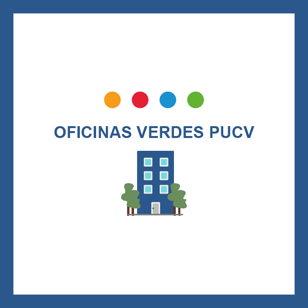 Oficinas Verdes PUCV